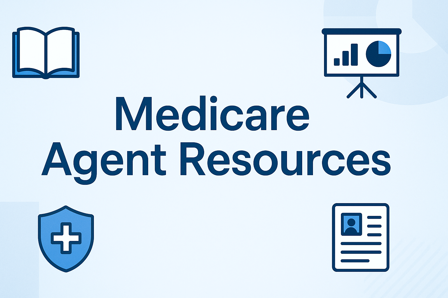 Medicare Agent Resources